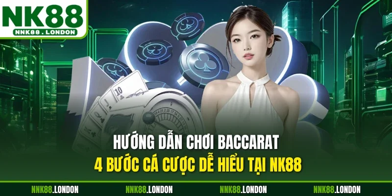 Hướng dẫn chơi Baccarat