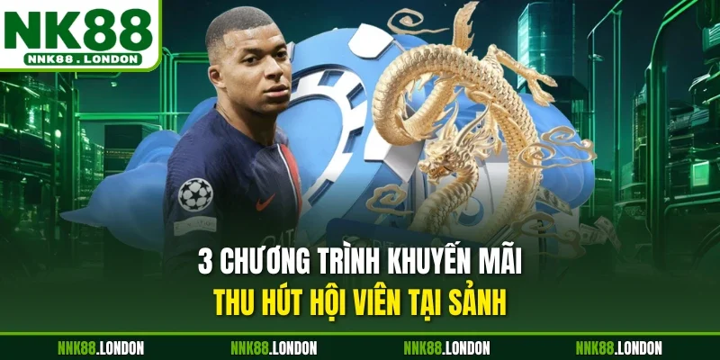 3 chương trình khuyến mãi thu hút hội viên tại sảnh