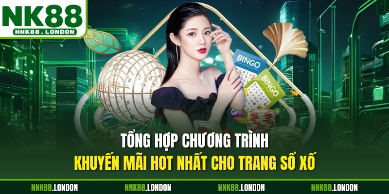 Tổng hợp chương trình khuyến mãi hot nhất cho trang sổ xố