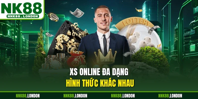 XS online đa dạng hình thức khác nhau